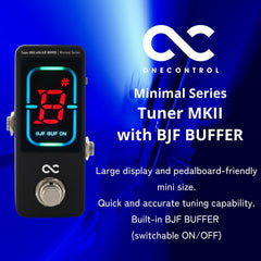 One Control Minimal Series Tuner MKII with BJF BUFFER OC-M-PT2 - Effects Pedal for Electric Guitar - NEW!